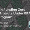 Webinar: Funding Zero Waste Projects Under EPA’s CPRG Program