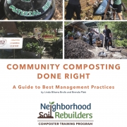 Webinar Resources for Community Composting Done Right: A Guide to Best Management Practices