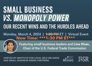 REGISTER NOW: Small Business vs. Monopoly Power—March 4th