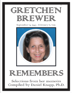 Gretchen Brewer Remembers