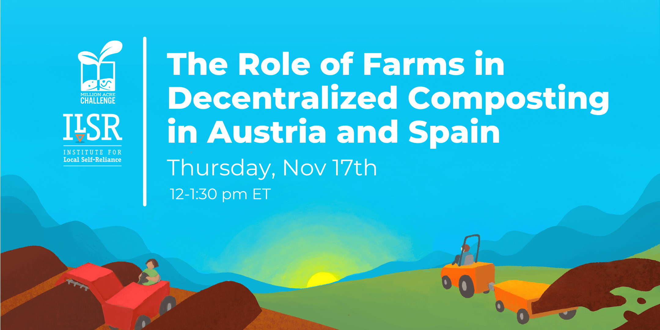 Webinar: The Role of Farms in Decentralized Composting – Institute for  Local Self-Reliance